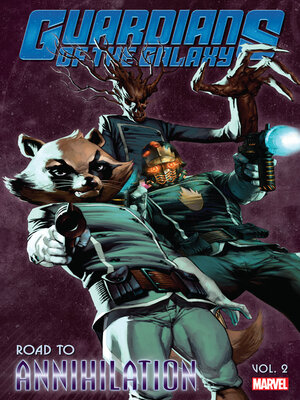 cover image of Guardians Of The Galaxy: Road To Annihilation, Volume 2